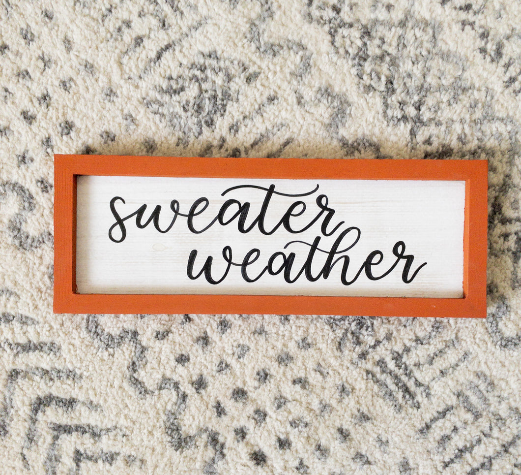 Sweater Weather Wood Sign