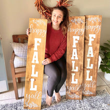 Load image into Gallery viewer, Happy Fall Ya&#39;ll Porch Sign
